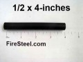 The Bunker Junior is a very beefy FireSteel and is the same FireSteel.com FireSteel that goes into our FireSteel Tubes